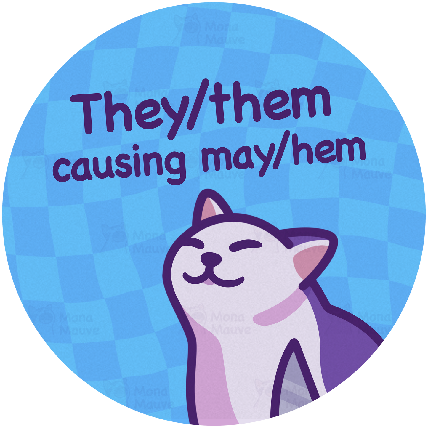 Funny They/Them Pronoun Sticker | Causing May/Hem