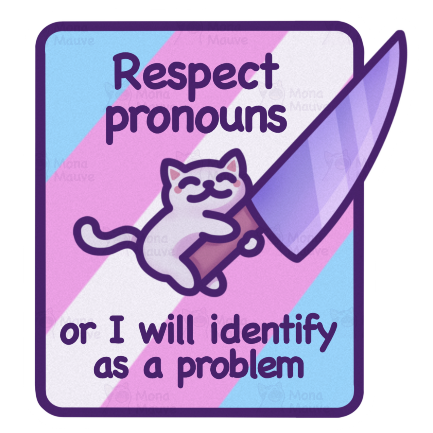 Funny Respect Pronouns Vinyl Sticker | Trans, Gender Fluid & Non-Binary Pride