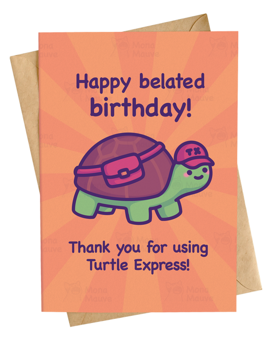 Turtle Express | Funny Belated Birthday Card