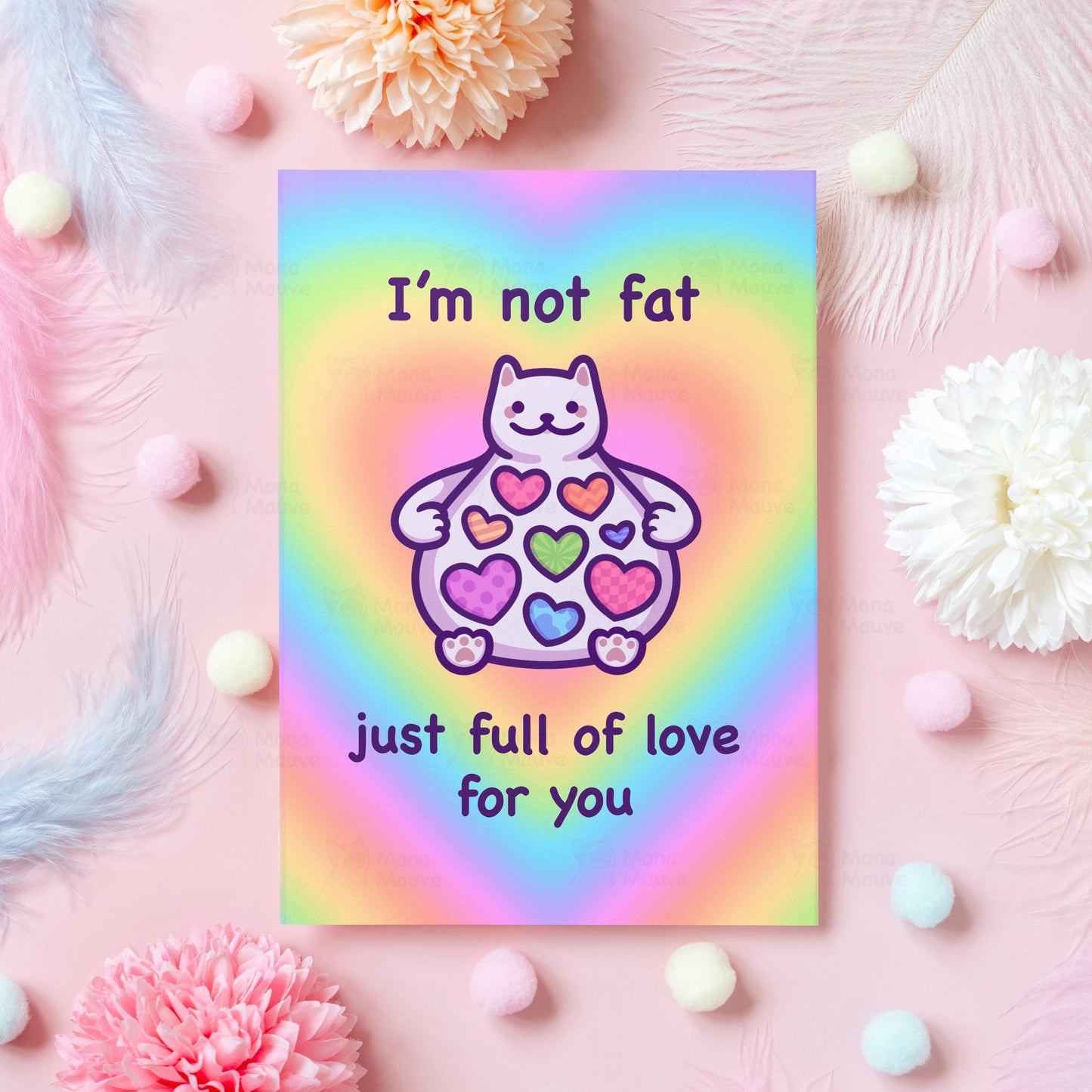 Not Fat, Just Full of Love | Love Card