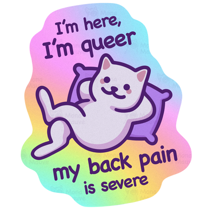 Funny Cat Meme Vinyl Sticker | I'm Here, I'm Queer