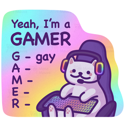 Yeah, I'm a GAMER | Funny Pride Cat Meme Vinyl Sticker