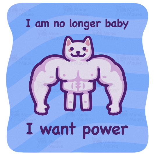 Funny Cat Meme Vinyl Sticker | I Am No Longer Baby