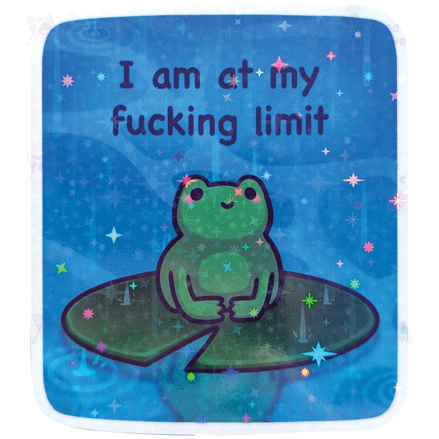 Funny Holographic Frog Sticker | I Am At My Fucking Limit