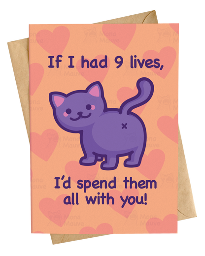 If I had 9 Lives, I'd Spend Them All With You! | Cat Anniversary Card