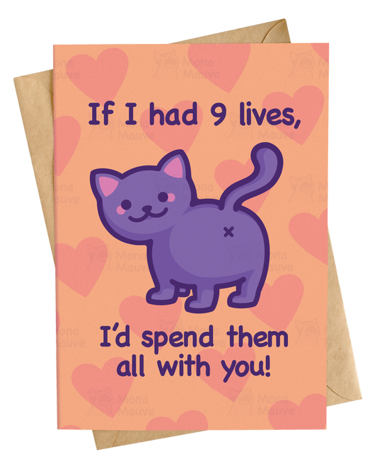 If I had 9 Lives, I'd Spend Them All With You! | Cat Anniversary Card