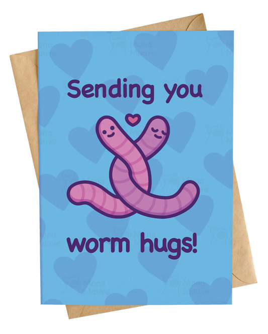 Sending You Worm Hugs! | Funny Love Card