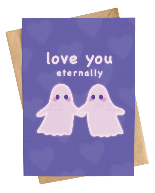 Love You Eternally | Cute Ghost Anniversary Card