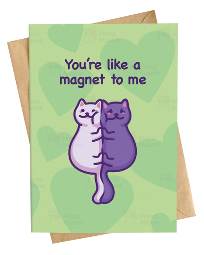 Magnet to Me | Funny Anniversary Card