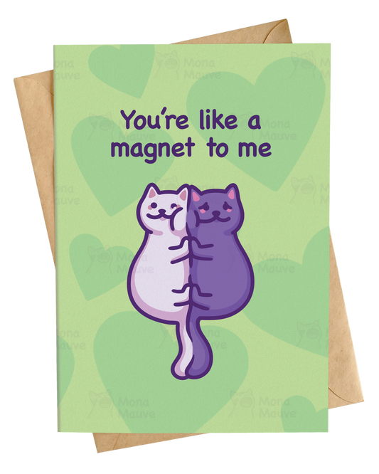 Magnet to Me | Funny Anniversary Card