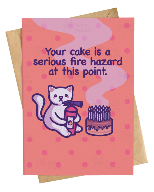 Your Cake Is a Fire Hazard | Funny Cat Birthday Card