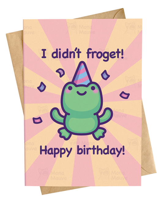 Cute Frog Birthday Card | I Didn't Froget! | Pun Happy Birthday Card