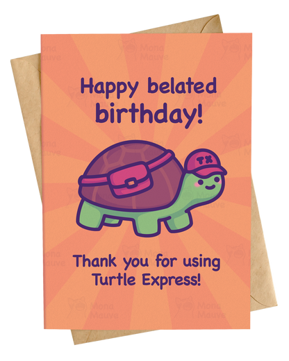 Turtle Express | Funny Belated Birthday Card