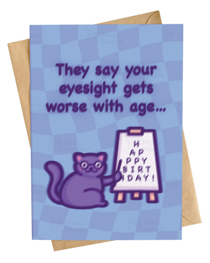Eyesight Gets Worse With Age | Funny Cat Birthday Card