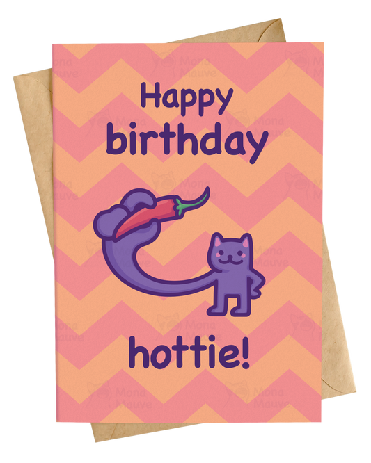 Funny Cat Birthday Card | Happy Birthday Hottie | Chilli Cat Birthday Card