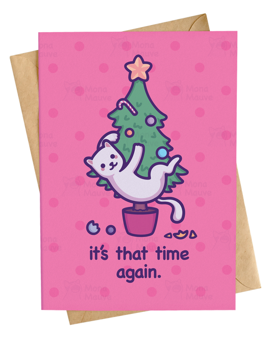 It's That Time Again | Funny Cat Christmas Card