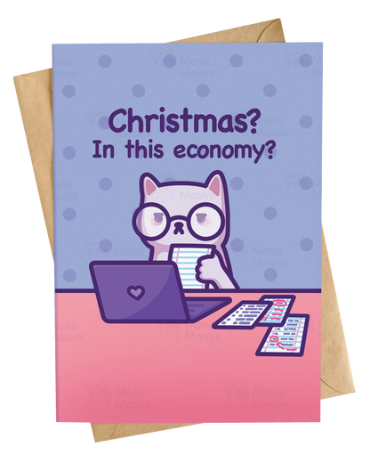 In This Economy? | Funny Cat Christmas Card