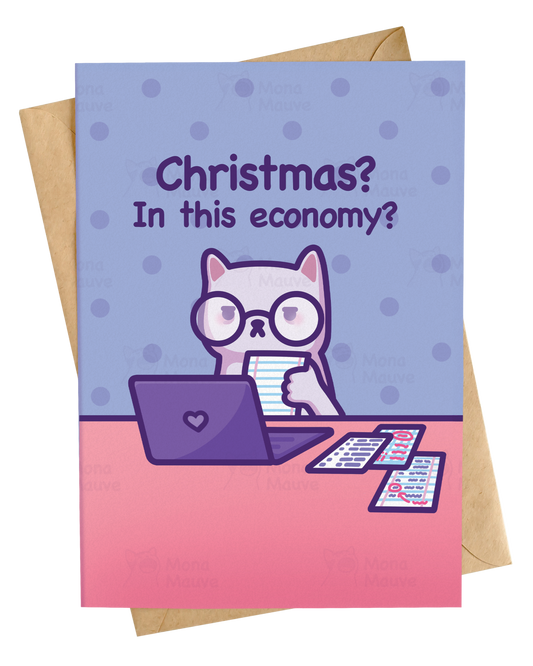 In This Economy? | Funny Cat Christmas Card