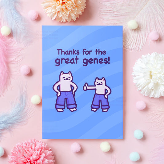 Thanks for the Great Genes! - Jeans Pun | Funny Mother's/Father's Day Cat Card