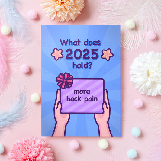 2025 Funny New Year Card | More Back Pain