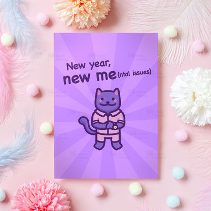 Funny New Year Meme Card | New Me, New Me(ntal Issues)