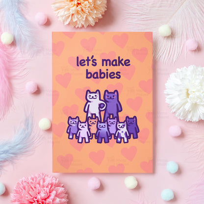 Funny Cat Meme Love Card | Let's Make Babies