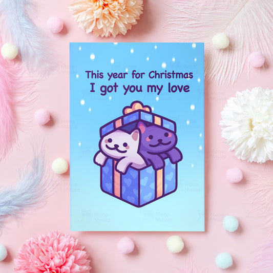 Cute Cat Christmas Card | I Got You My Love