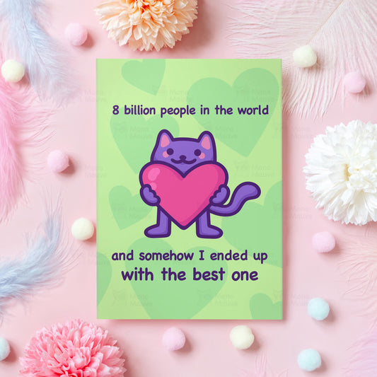 Funny Cat Anniversary Card | 8 Billion People In The World