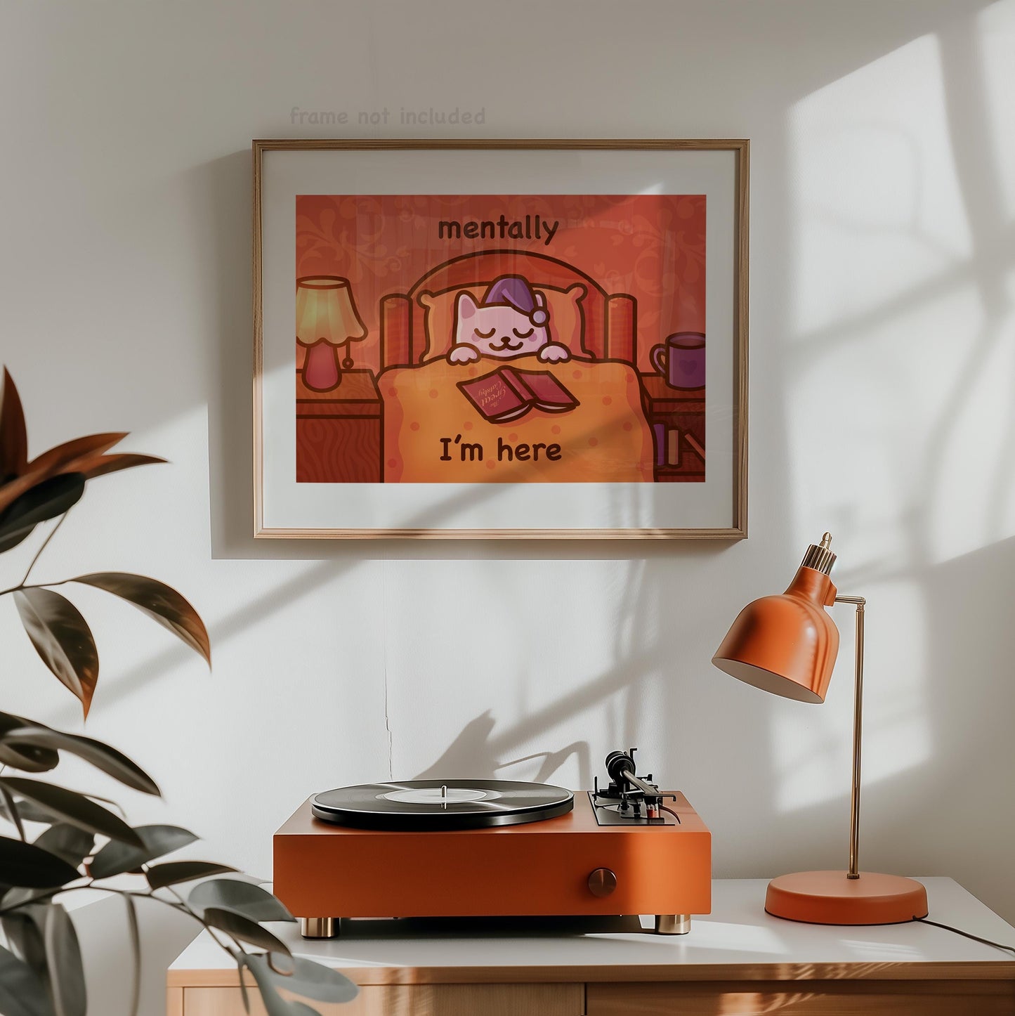 Mentally I'm Here | Funny Cat Art Print