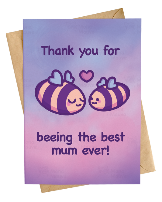 Cute Bee Card for Mom | Thank You for Beeing the Best!