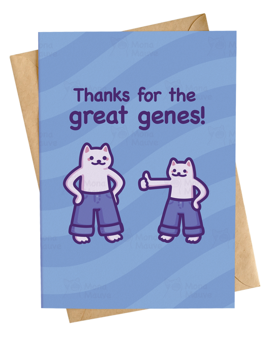 Thanks for the Great Genes! - Jeans Pun | Funny Mother's/Father's Day Cat Card