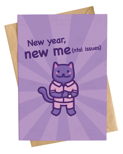 Funny New Year Meme Card | New Me, New Me(ntal Issues)