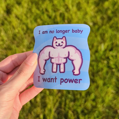 Funny Cat Meme Vinyl Sticker | I Am No Longer Baby
