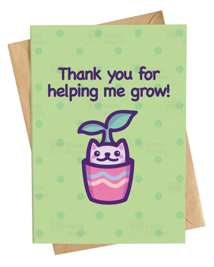 Thank You for Helping Me Grow! | Cute Cat Thank You Card