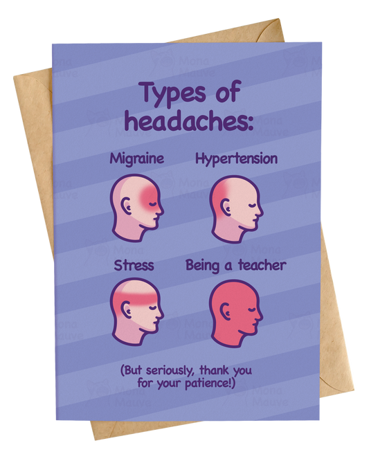 Types of Headaches | Funny Teacher Appreciation Card