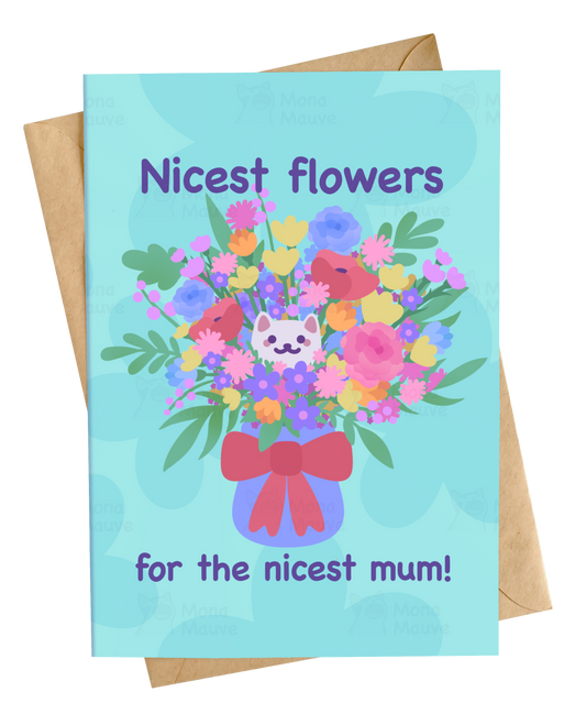 Cute Mother's Day Cat Card | Nicest Flowers for the Nicest Mum
