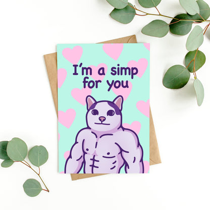 Meme Anniversary Card | I'm a Simp for You | Funny Cat Card for Husband, Wife, Boyfriend, Girlfriend | Gift Her or Him