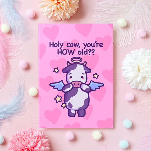 Cute Cow Birthday Card | Holy Cow, You're HOW Old? | Wholesome Birthday Gift for Sister, Brother, Daughter, Niece, Girlfriend - Her or Him