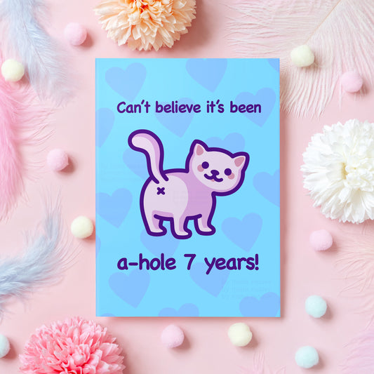 Funny 7 Year Anniversary Card | Cat Butt Meme Card