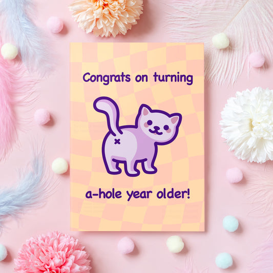 Funny Birthday Card | A-hole Year Older! | Cat Butt Meme | Cheeky Birthday Gift for Boyfriend, Girlfriend, Husband, Wife - Her or Him