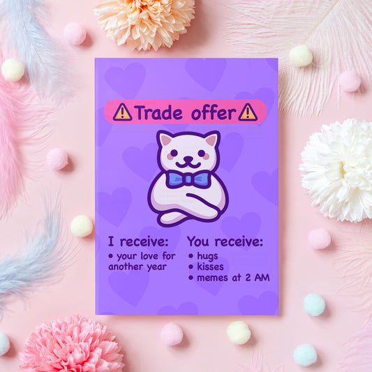 Funny Anniversary Card | Trade Offer Cat Meme | Wedding or Dating Anniversary | For Husband, Wife, Boyfriend, Girlfriend | Gift for Her or Him