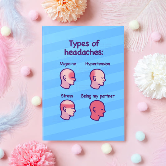 Types of Headaches | Funny Anniversary Card