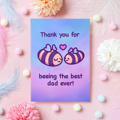 Cute Bee Card for Dad | Thank You for Beeing the Best Dad Ever! | Funny Pun Card for Dad's Birthday & Father's Day | Humorous Gift for Dad