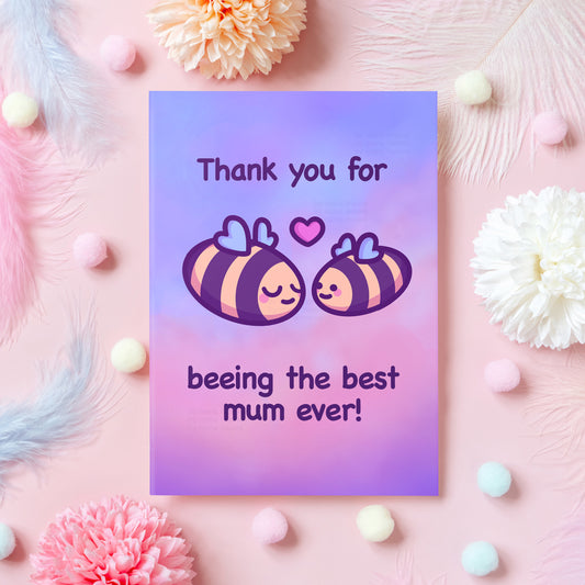 Cute Bee Card for Mom | Thank You for Beeing the Best!