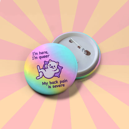 Funny Pride Button Badge | I'm Here, I'm Queer | Round Rainbow Button Pin | Cute & Humorous LGBTQ+ Pride Cat Meme | Gift for Her or Him